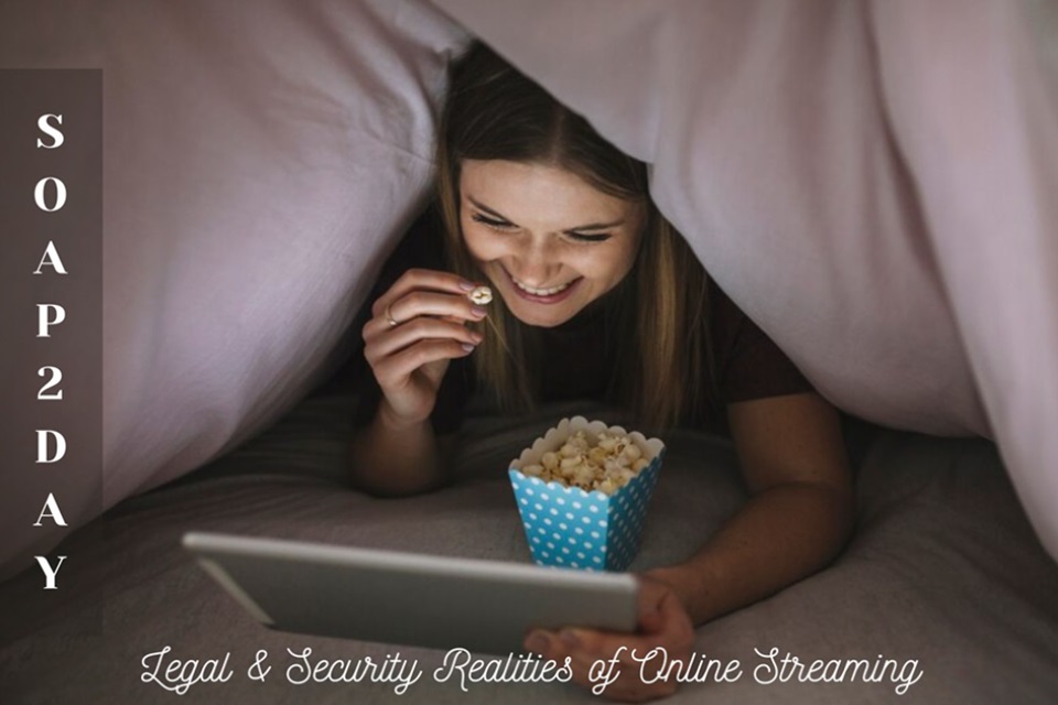 Exploring Soap2Day: Legal Implications & Security Risks In Online Streaming