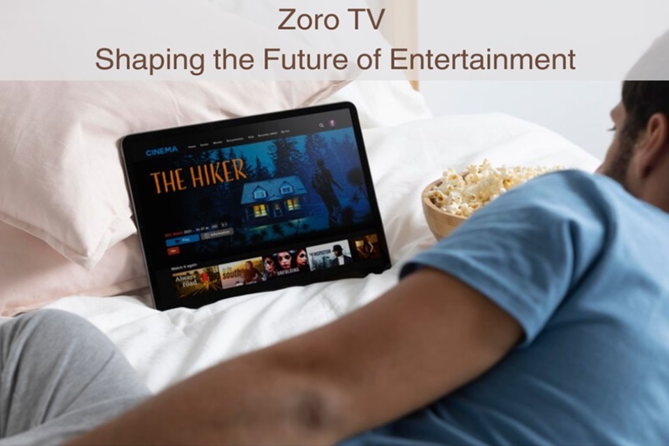 Zoro TV: Reshaping Entertainment Streaming